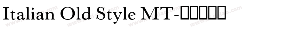 Italian Old Style MT字体转换